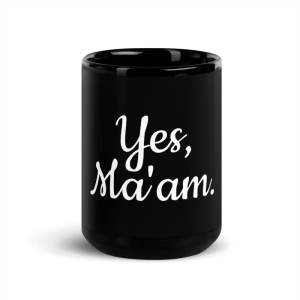 'Yes, Ma'am.' Black Glossy Mug, 11 oz